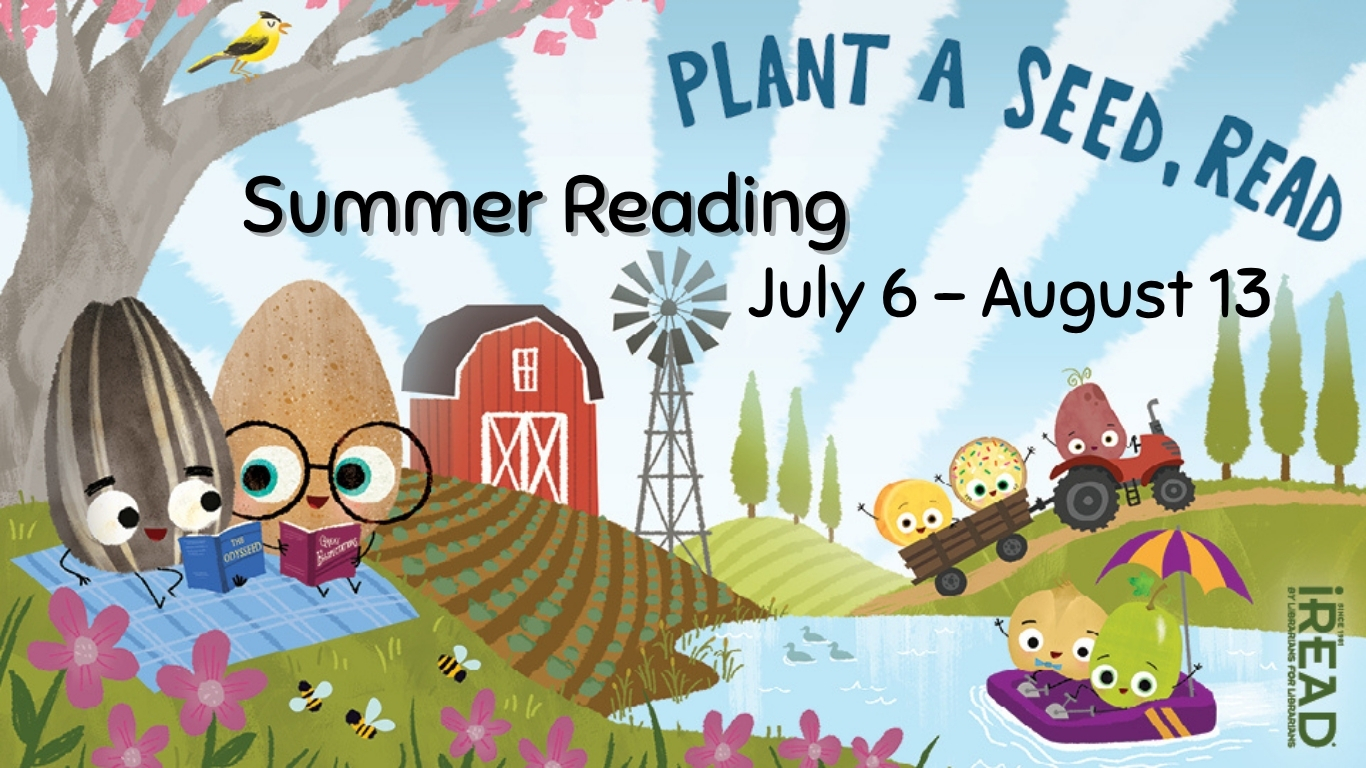 2026 Summer Reading: Plant a Seed, Read Recap!