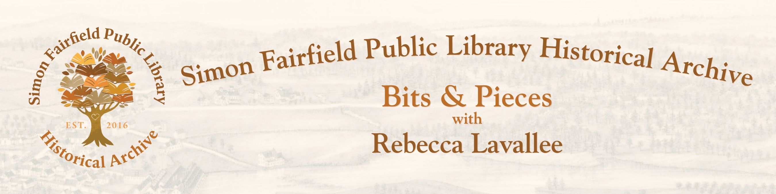 Simon Fairfield Public Library Historical Archive Bits and Pieces with Rebecca Lavallee